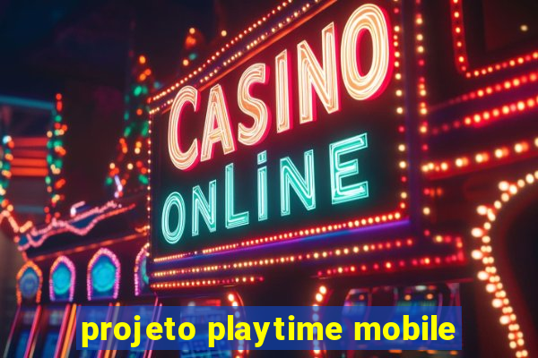 projeto playtime mobile